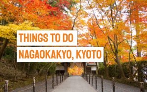 Things to do in Nakaokakyo, Kyoto