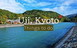 Things to do in Uji, Kyoto